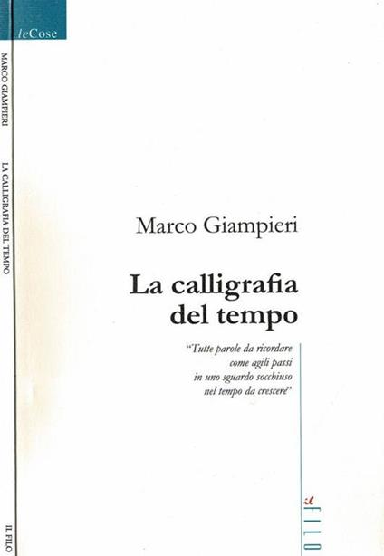 La  calligrafia del tempo - Marco Giampieri - copertina