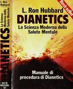 Dianetics. La Scienza Moderna della Salute Mentale