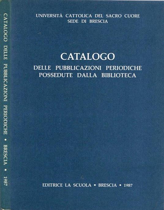 Catalogo delle Pubblicazioni Periodiche possedute dalla Biblioteca - copertina