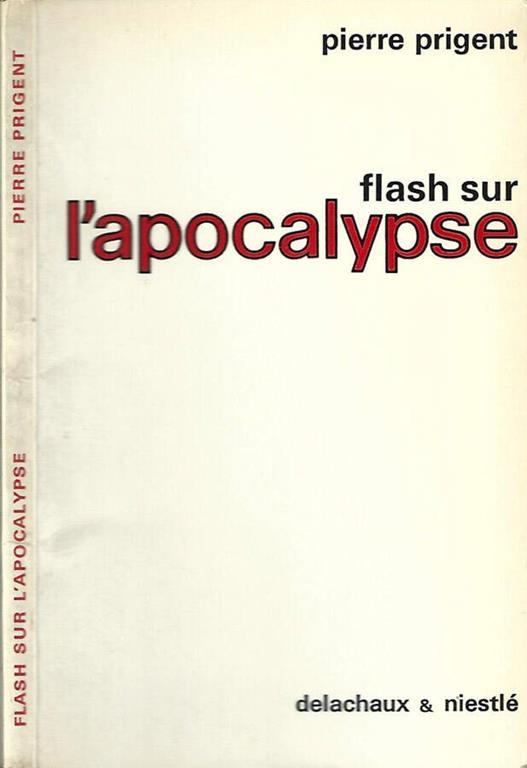 Flash sur l'Apocalypse - Pierre Prigent - copertina