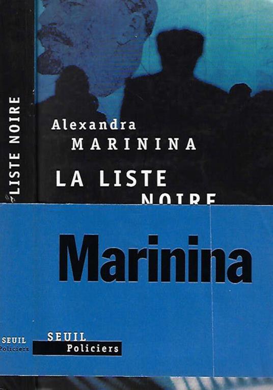 La  liste noire - Alexandra Marinina - copertina