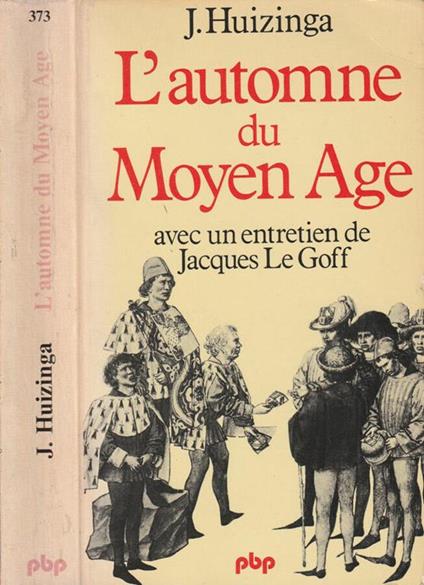 L' automne du Moyen Age - Johan Huizinga - copertina