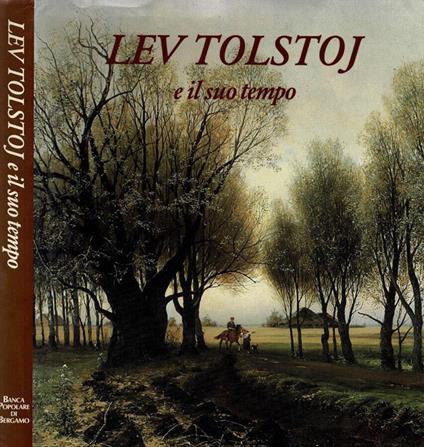 Lev Tolstoj e il suo tempo - Alberto Fumagalli - copertina