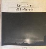 Le  Ombre di Volterra