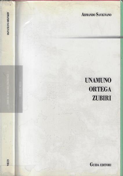 Unamuno Ortega Zubiri - Armando Savignano - copertina