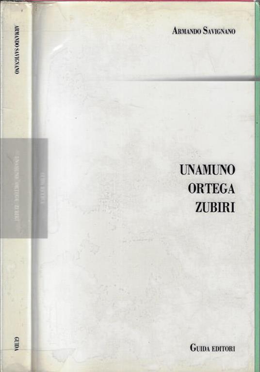 Unamuno Ortega Zubiri - Armando Savignano - copertina