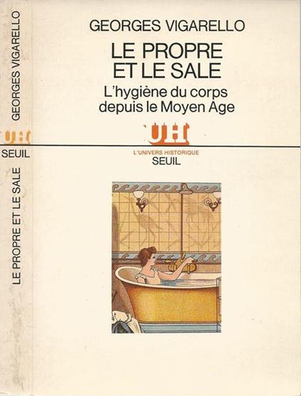Le  propre et le sale - Georges Vigarello - copertina