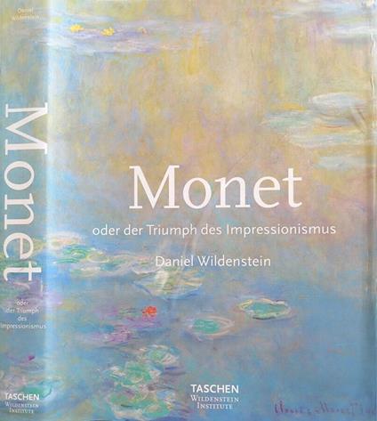 Monet oder der Triumph des Impressionismus - Daniel Wildenstein - copertina