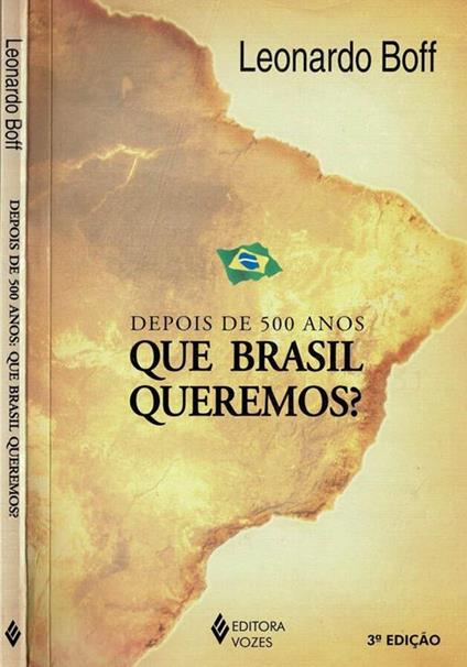 Depois de 500 anos: que Brasil queremos? - Leonardo Boff - copertina