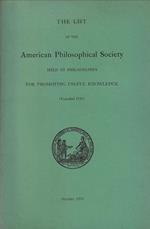 The  list of the American Philosophical Society held at Philadelphia for promoting useful Knowledge 1933