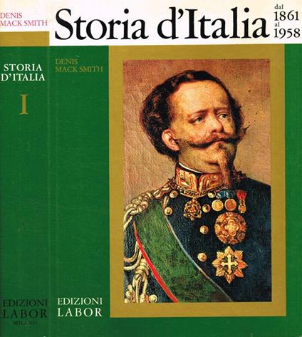  Storia d'Italia dal 1861-1958. - Mack Smith,Denis.