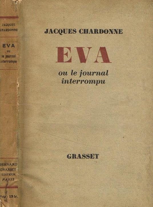 Eva ou le journal interrompu - Jacques Chardonne - copertina