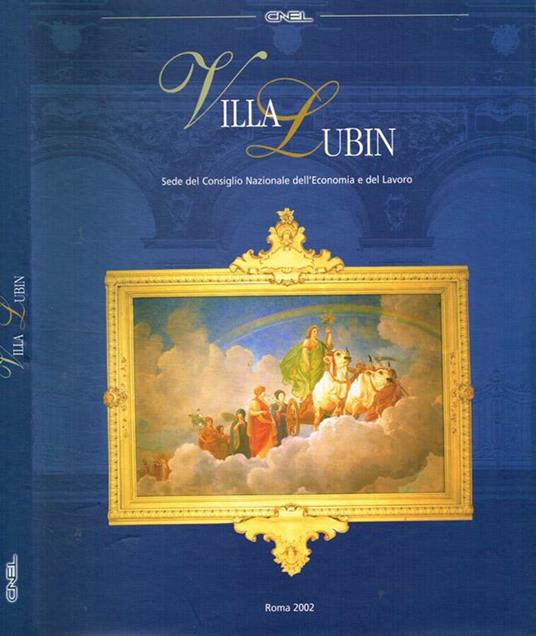 Villa Lubin sede del consiglio nazionale dell'economia e del lavoro - copertina