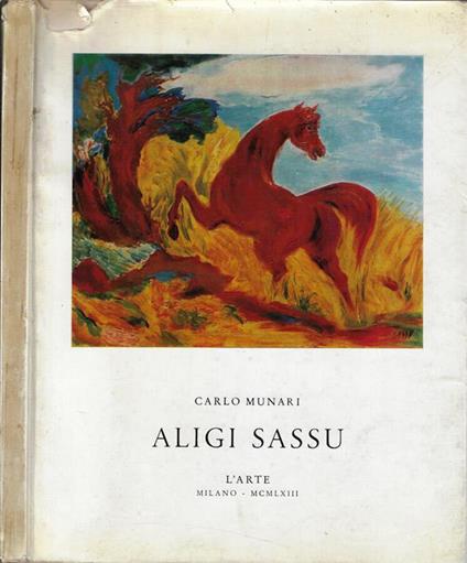 Aligi Sassu - Carlo Munari - copertina