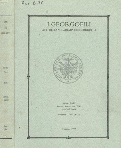 I  georgofili atti della accademia dei georgofili anno 1996, vol.XLIII, dispensa I-II-III-IV - copertina
