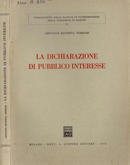 La  dichiarazione di pubblico interesse - copertina