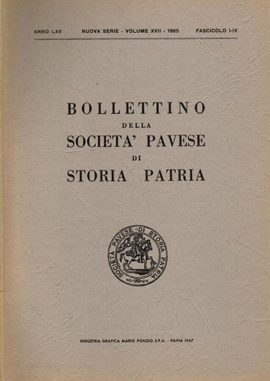 Bollettino della Società Pavese di Storia Patria Vol. XVII 1965 - copertina