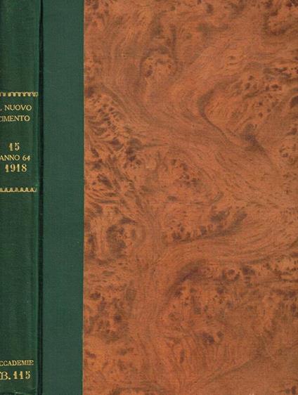 Il  nuovo cimento. Organo della società ltaliana di fisica. Serie VI, tomo XV, I semestre 1918 - copertina