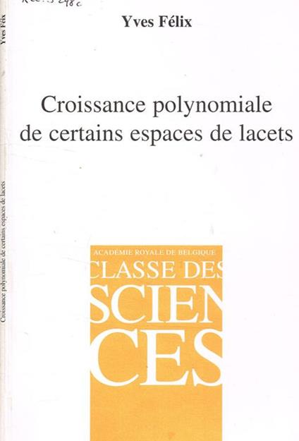 Croissance polynomiale de certains espaces de lacets - copertina