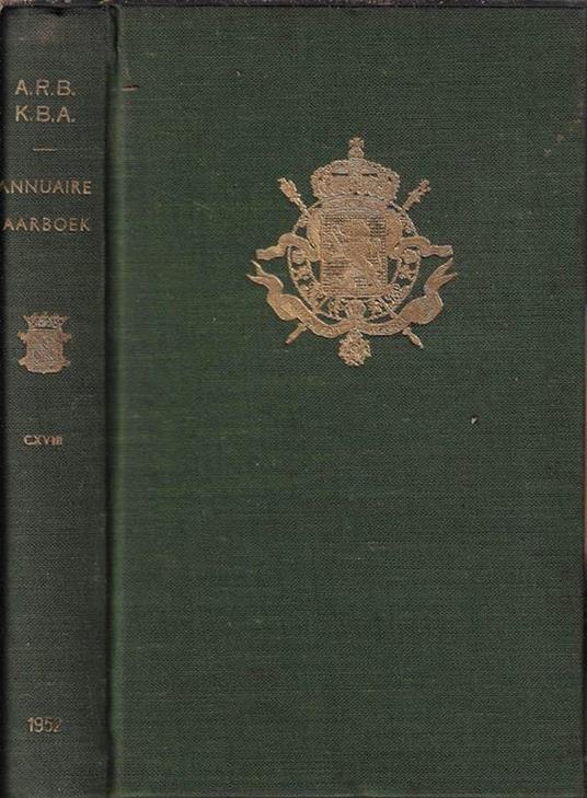 Annuaire de l'Academie Royale de Belgique 1952 Vol. CXVIII - copertina