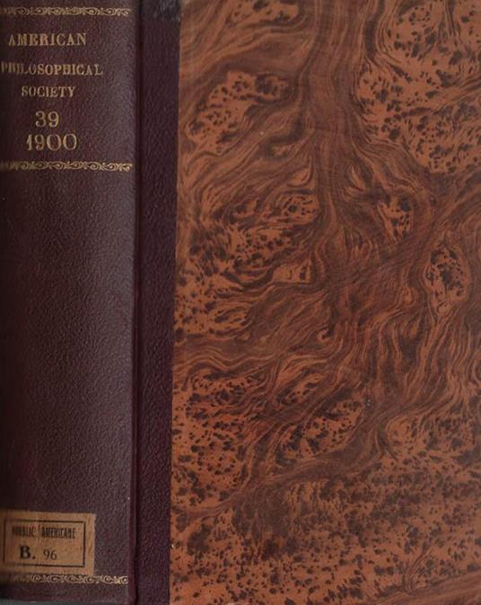 Proceedings of the American Philosophical Society held at Philadelphia for promoting useful knowledge Vol. XXXIX 1900 - copertina