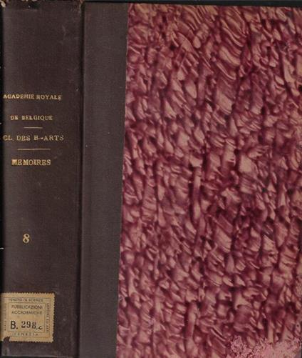 Academie Royale de Belgique classe des beaux-arts Memoires Vol. VIII 1852 - copertina