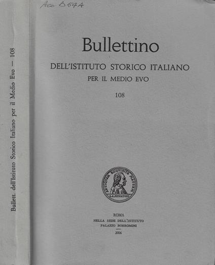 Bullettino dell'Istituto Storico Italiano per il Medio Evo n. 108 Anno 2006 - copertina