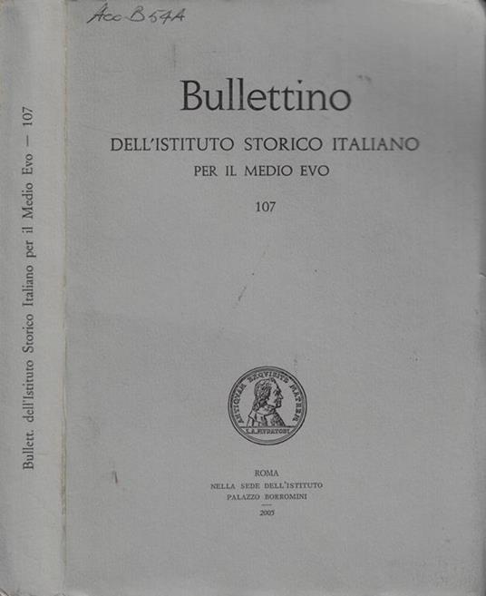 Bullettino dell'Istituto Storico Italiano per il Medio Evo n. 107 Anno 2005 - copertina