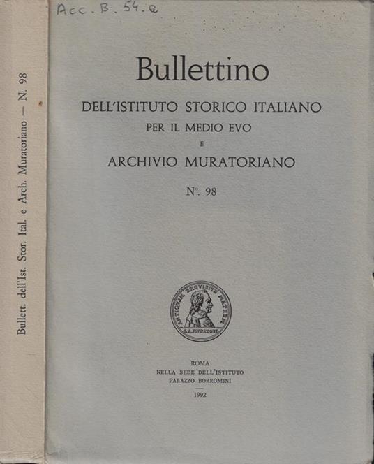 Bullettino dell'Istituto Storico Italiano per il medio Evo e Archivio Muratoriano n. 98 Anno 1992 - copertina