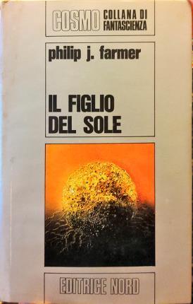 Il  figlio del sole - Philip José Farmer - copertina