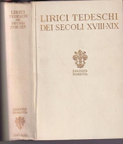 Lirici tedeschi dei secoli XVIII-XIX Traduzioni poetiche di Antonio Zardo - copertina