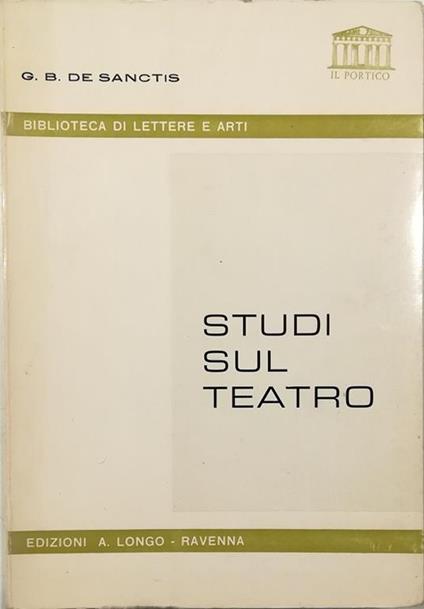 Studi sul Teatro - G. Battista De Sanctis - copertina