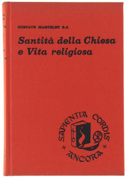 Santità Della Chiesa E Vita Religiosa - Gustave Martelet - copertina
