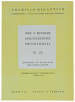 Idee E Ricerche Sull'Istruzione Programmata. Archivio Didattico N. 23 - Quaderni Di Sociologia Dell'Educazione