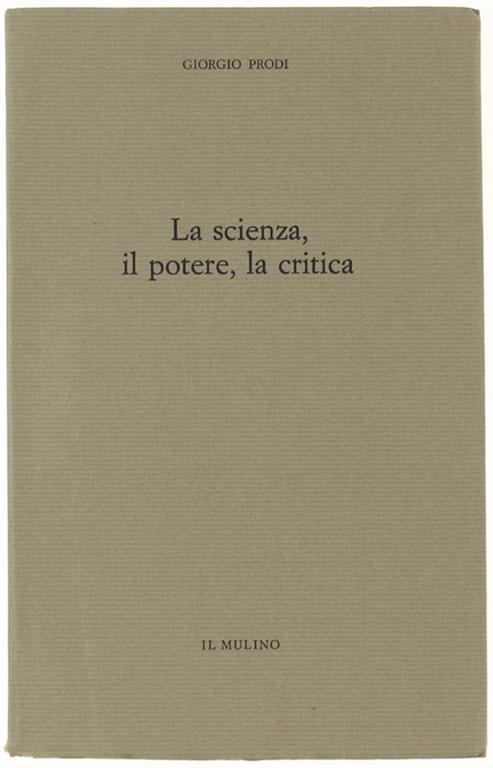 La  Scienza, Il Potere, La Critica - Giorgio Prodi - copertina