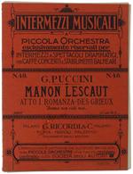 Manon Lescaut - Atto I - Romanza Des Grieux. Riduzione Per Piccola Orchestra Di Giovanni Bossa. Intermezzi Musicali A Piccola Orchestra Per Teatri Dramatici, Caffè-Concerti, Stabilimenti Balneari