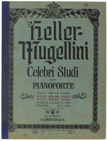 Studi Per Pianoforte. 25 Studi Progressivi. Nuova Edizone Riveduta Da Bruno Mugellini - Stephen Heller - copertina