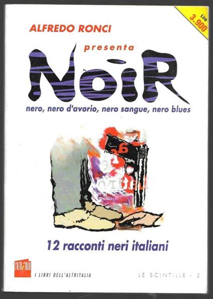 Noire - Nero, nero d'avorio, nero sangue, nero blues - Alfredo Ronci - copertina