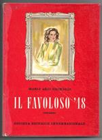 Il favoloso '18