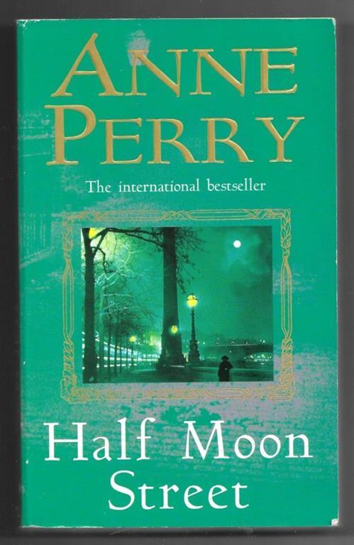 Half Moon Street - Anne Perry - copertina