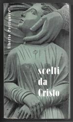 Scelti da Cristo