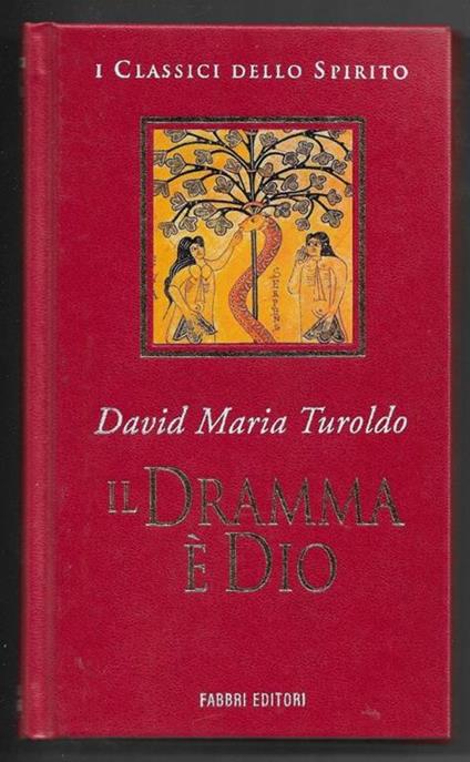 Il dramma è Dio - David Maria Turoldo - copertina