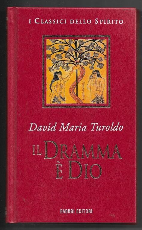 Il dramma è Dio - David Maria Turoldo - copertina