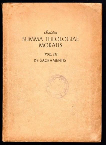 Summa Theologiae moralis. Vol. III. De Sacramentis - copertina