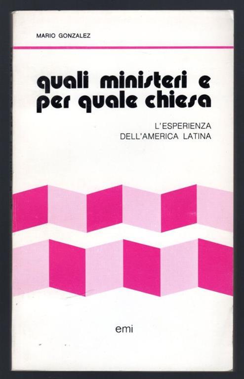 Quali ministeri e per quale chiesa. L'esperienza dell'America Latina - copertina