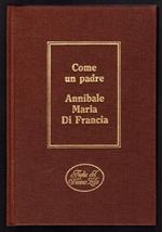 Come un padre. Annibale Maria Di Francia