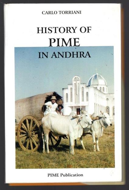 History of Pime in Andhra - Carlo Torriani - copertina