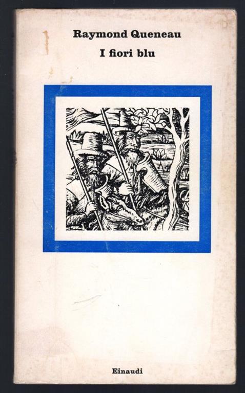 I fiori blu - Raymond Queneau - Libro Usato - Einaudi - | IBS