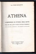 Athena. Compendio di storia dell'arte per uso dei licei e delle scuole normali