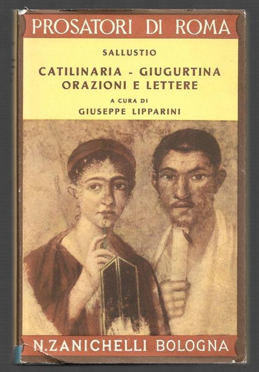 Catilinaria - Giugurtina - Orazioni e lettere - C. Crispo Sallustio - copertina